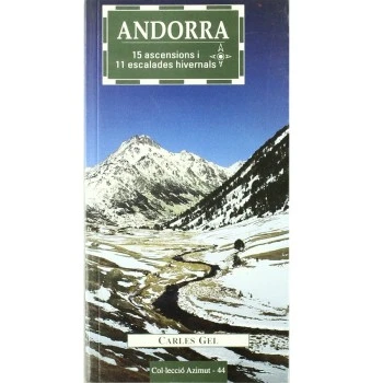 ANDORRA 15 ASCENSIONS I 11 ESCALDES HIVERNALS